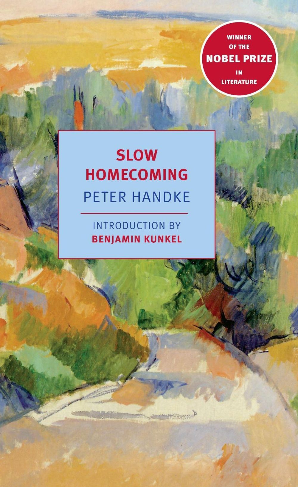 Slow Homecoming by Peter Handke - ISBN: 9781590173077