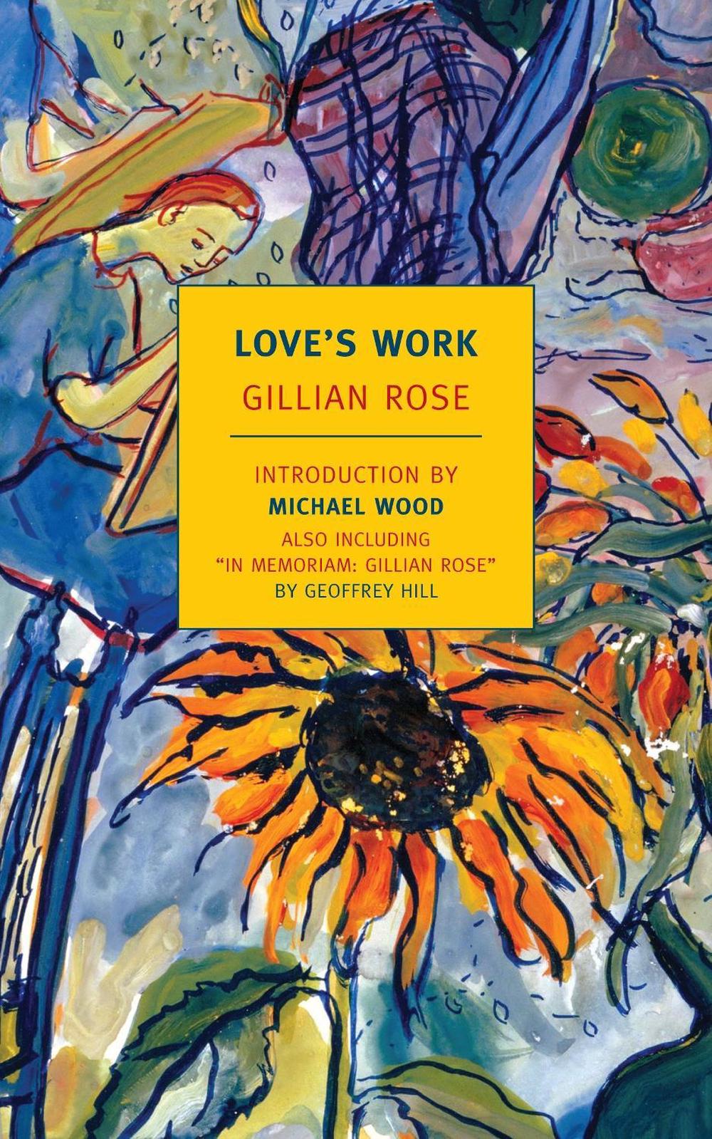 Love's Work by Gillian Rose - ISBN: 9781590173657
