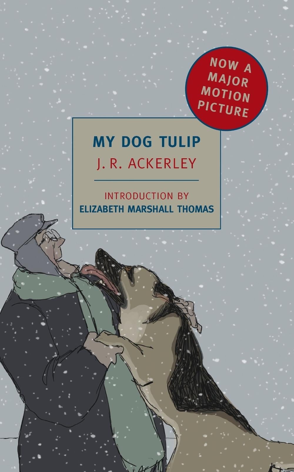 My Dog Tulip by J.R. Ackerley - ISBN: 9781590174142