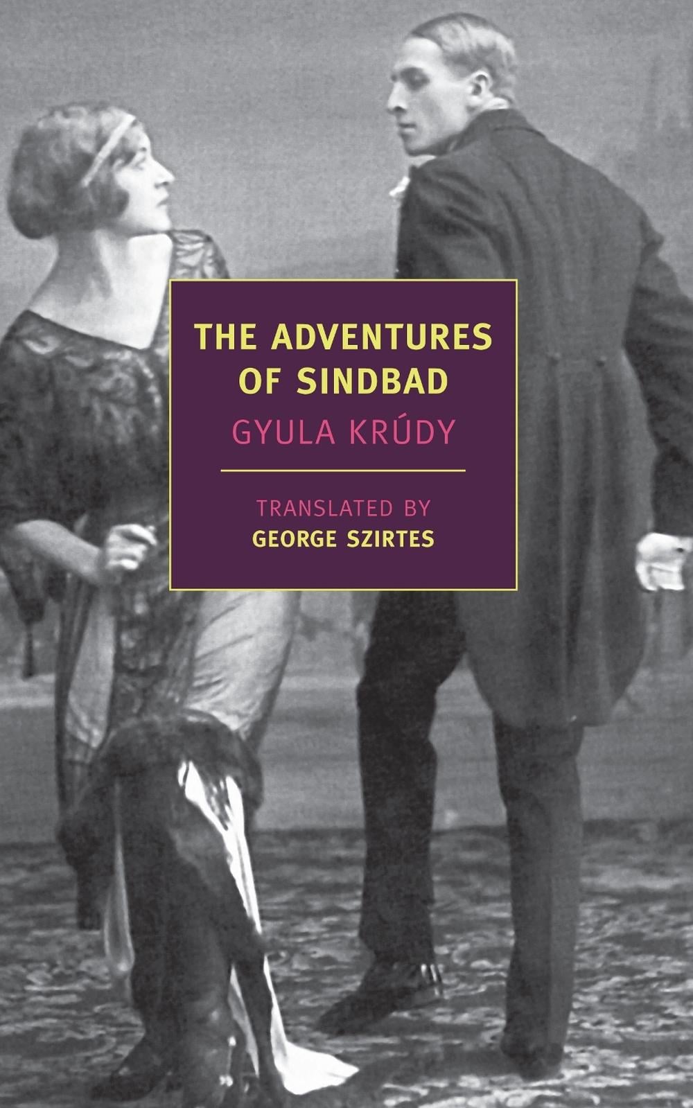 The Adventures of Sindbad by Gyula Krudy - ISBN: 9781590174456