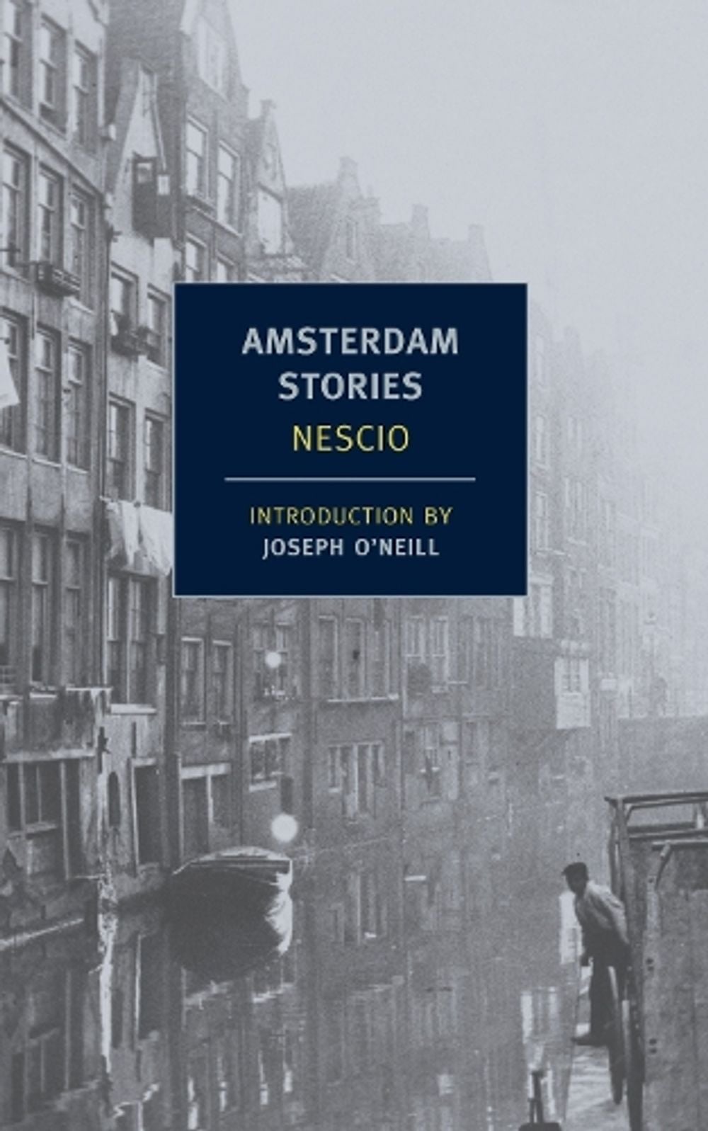 Amsterdam Stories by Nescio Nescio - ISBN: 9781590174920