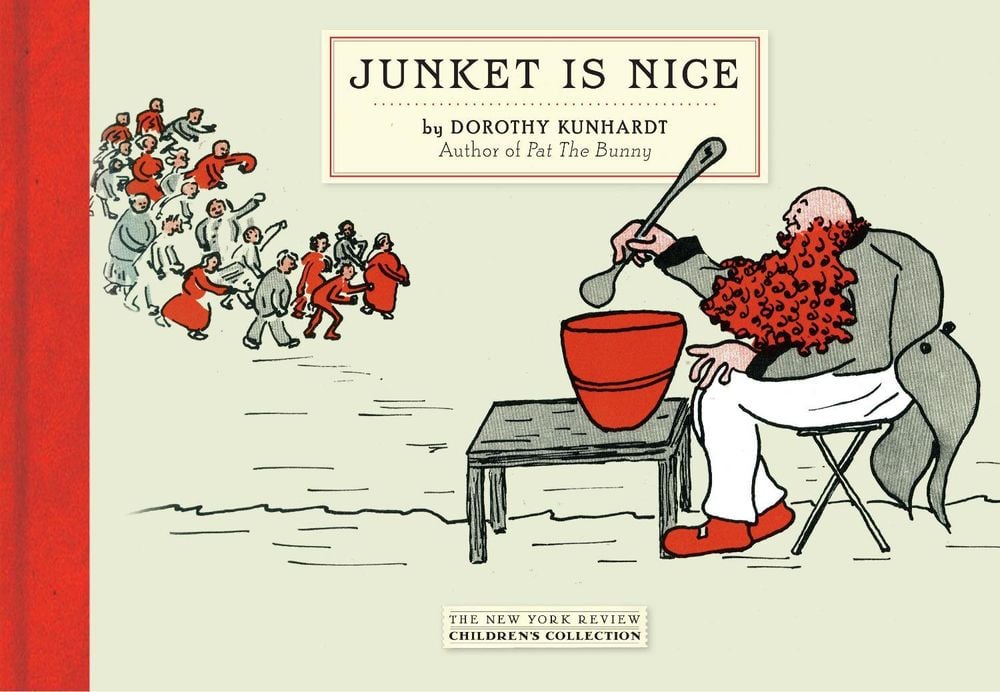 Junket Is Nice by Dorothy Kunhardt - ISBN: 9781590176283