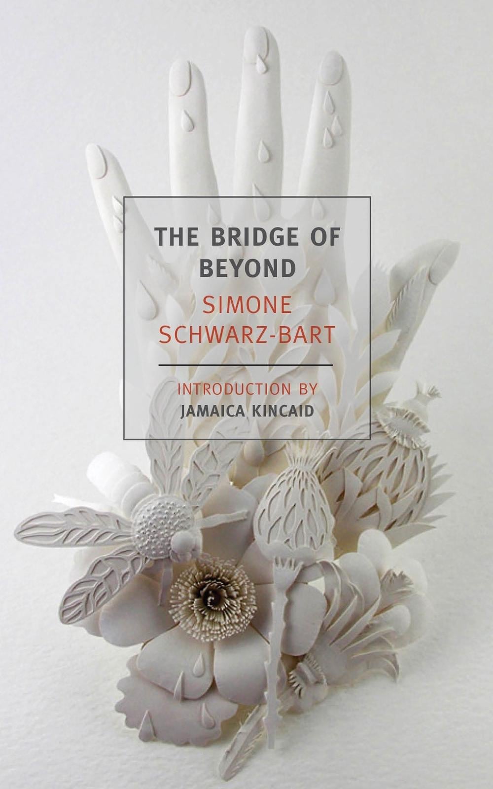 The Bridge of Beyond by Simone Schwarz-Bart - ISBN: 9781590176801