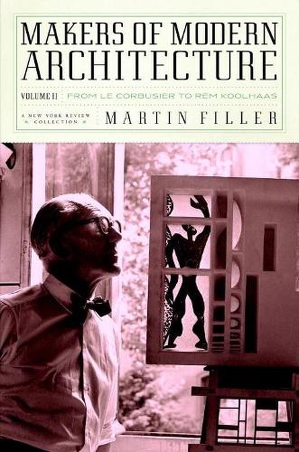 Makers Of Modern Architecture Vol2 by Martin Filler - ISBN: 9781590176887