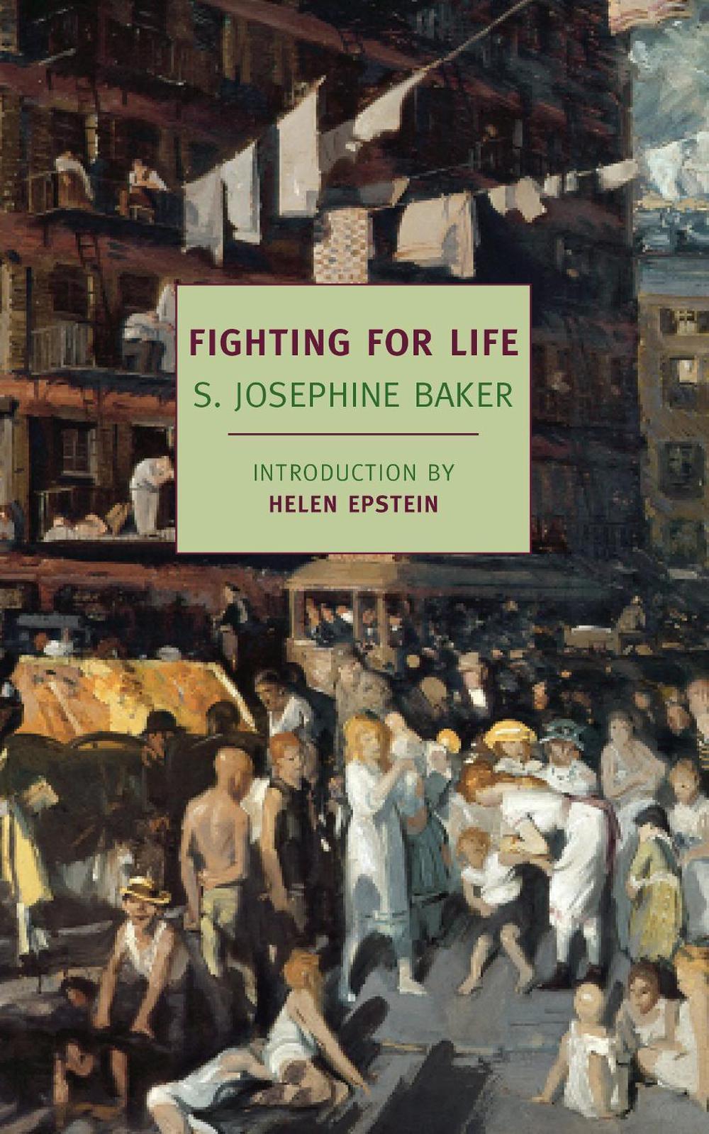 Fighting for Life by S. Josephine Baker - ISBN: 9781590177068