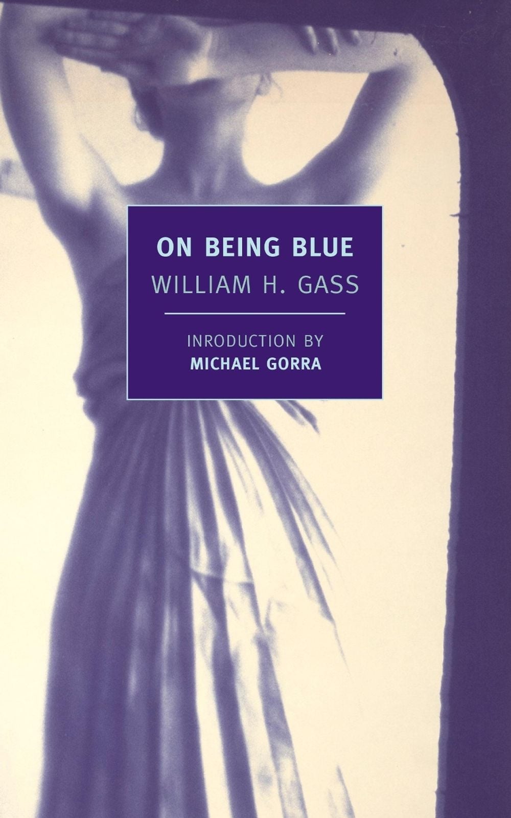 On Being Blue by William H. Gass - ISBN: 9781590177181