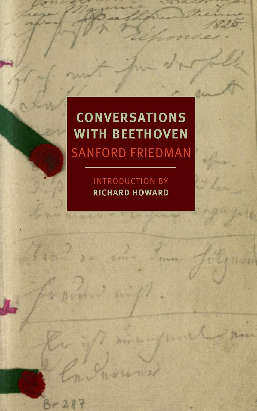 Conversations with Beethoven by Sanford Friedman - ISBN: 9781590177624