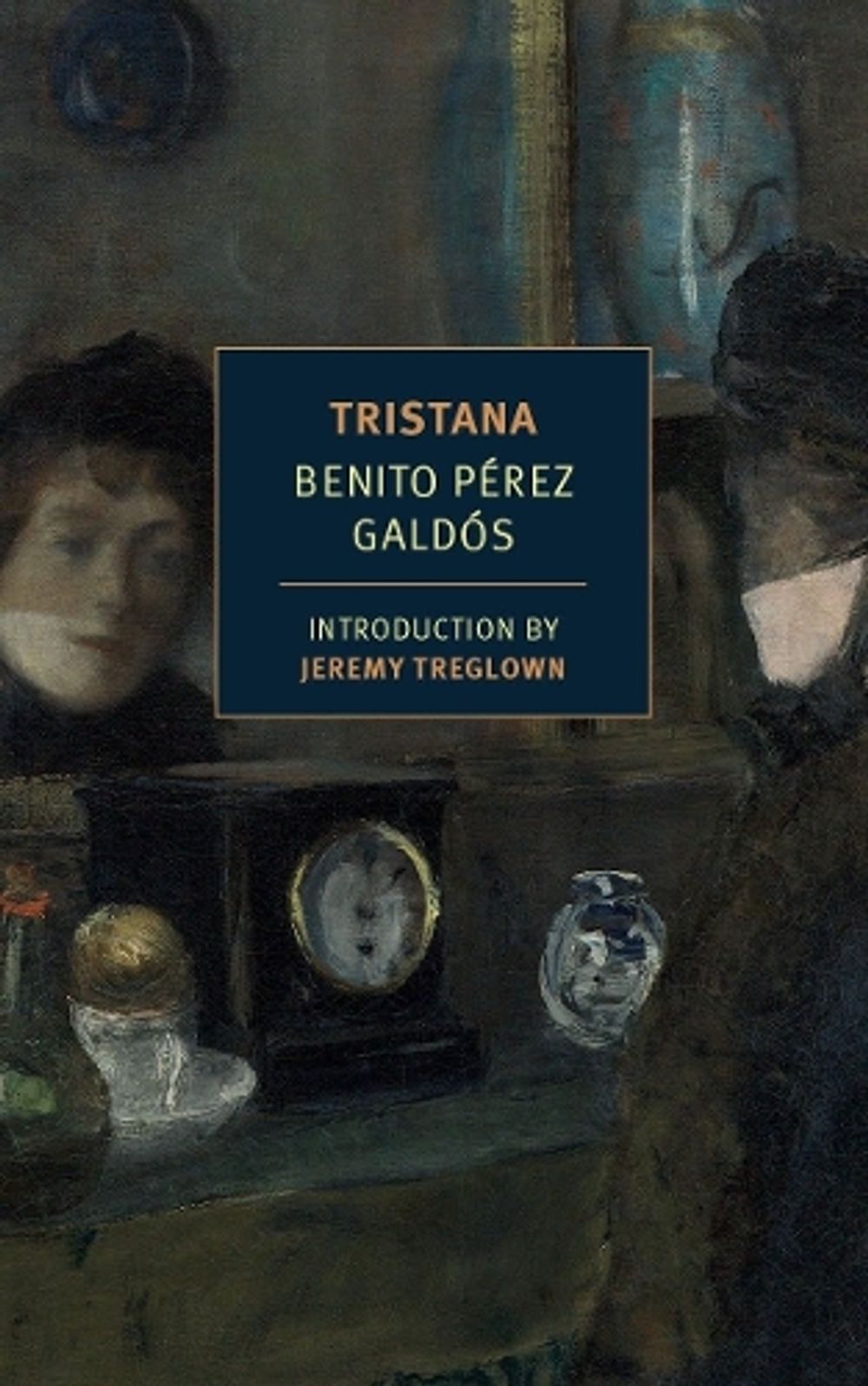 Tristana by Benito Perez Galdos - ISBN: 9781590177655