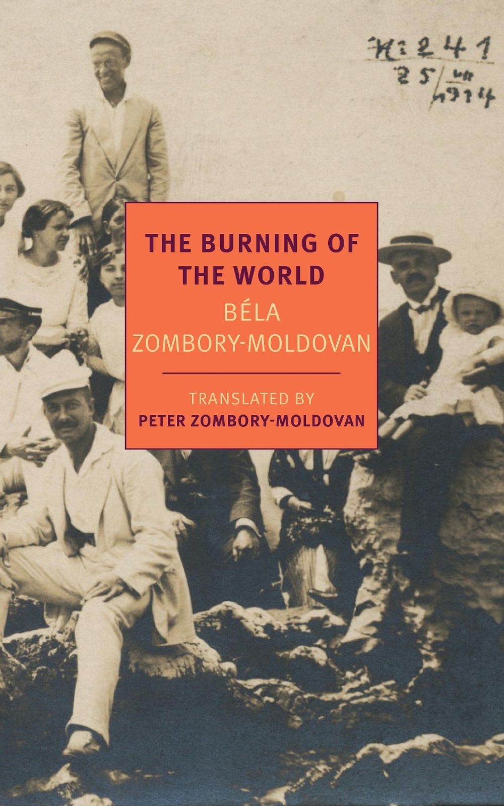 The Burning of the World by Peter Zombory-Moldovan - ISBN: 9781590178096