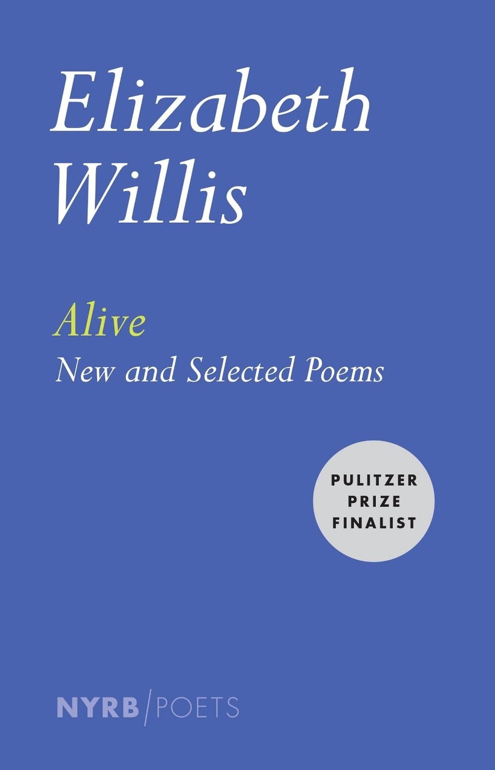 Alive by Elizabeth Willis - ISBN: 9781590178645