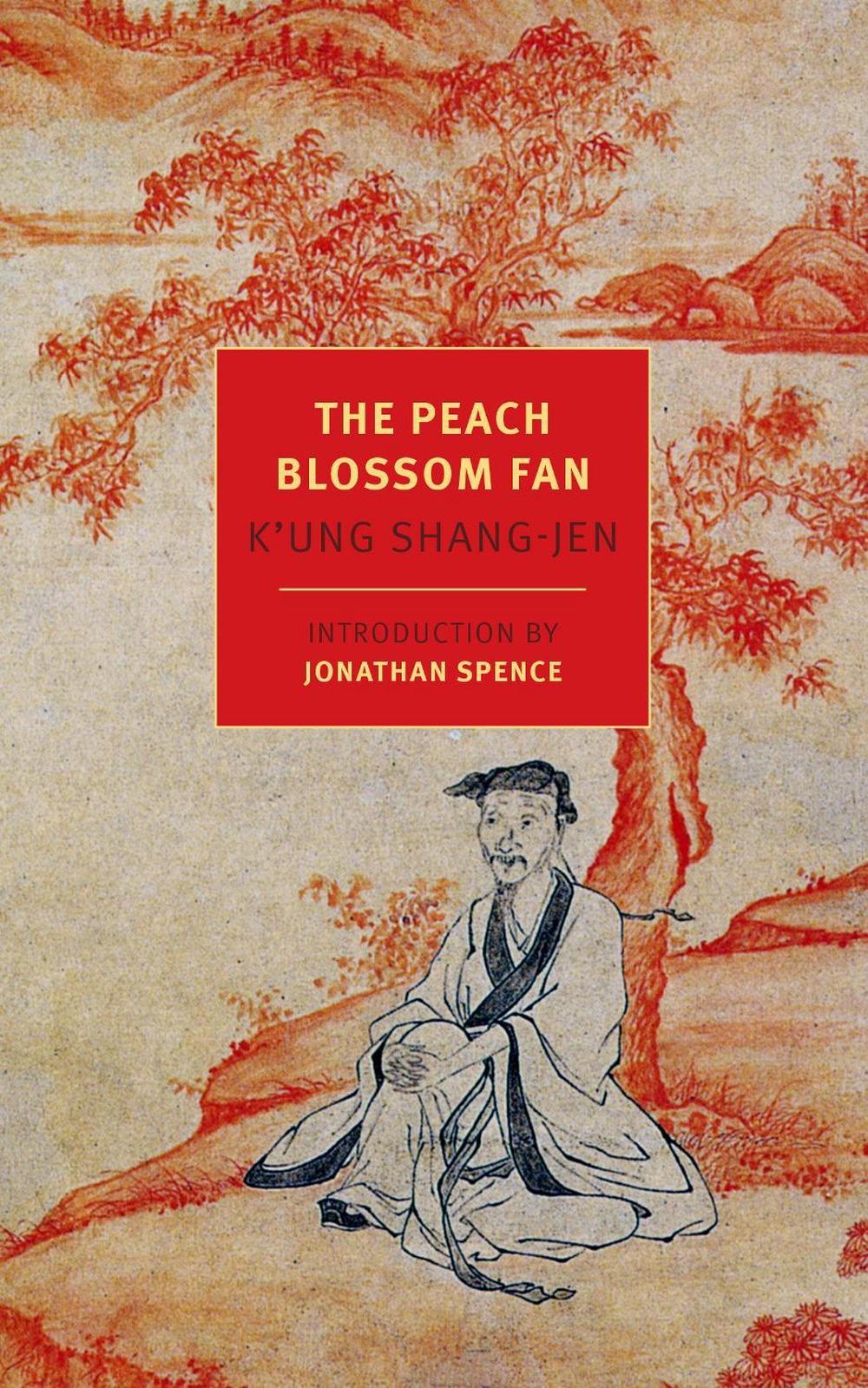The Peach Blossom Fan by Jonathan Spence - ISBN: 9781590178768