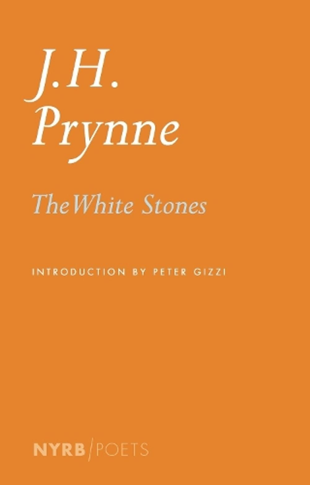 The White Stones by J.H. Prynne - ISBN: 9781590179796