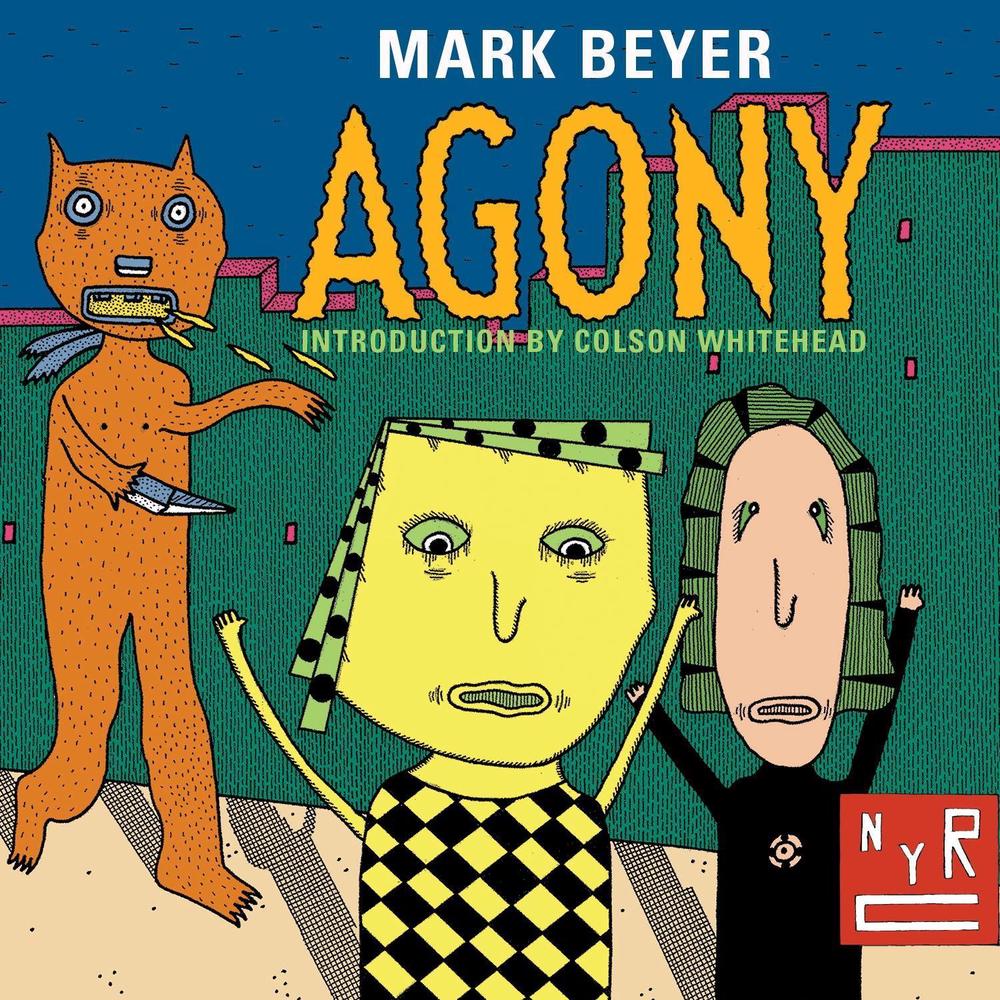 Agony by Mark Beyer - ISBN: 9781590179819