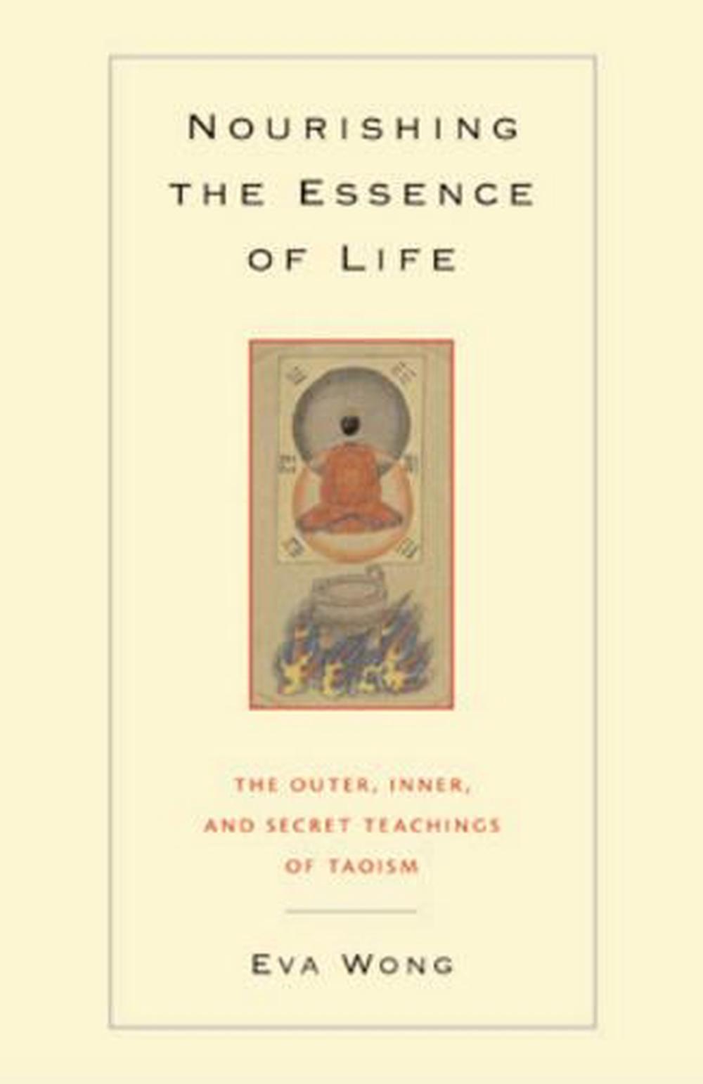 Nourishing the Essence of Life, 9781590301043