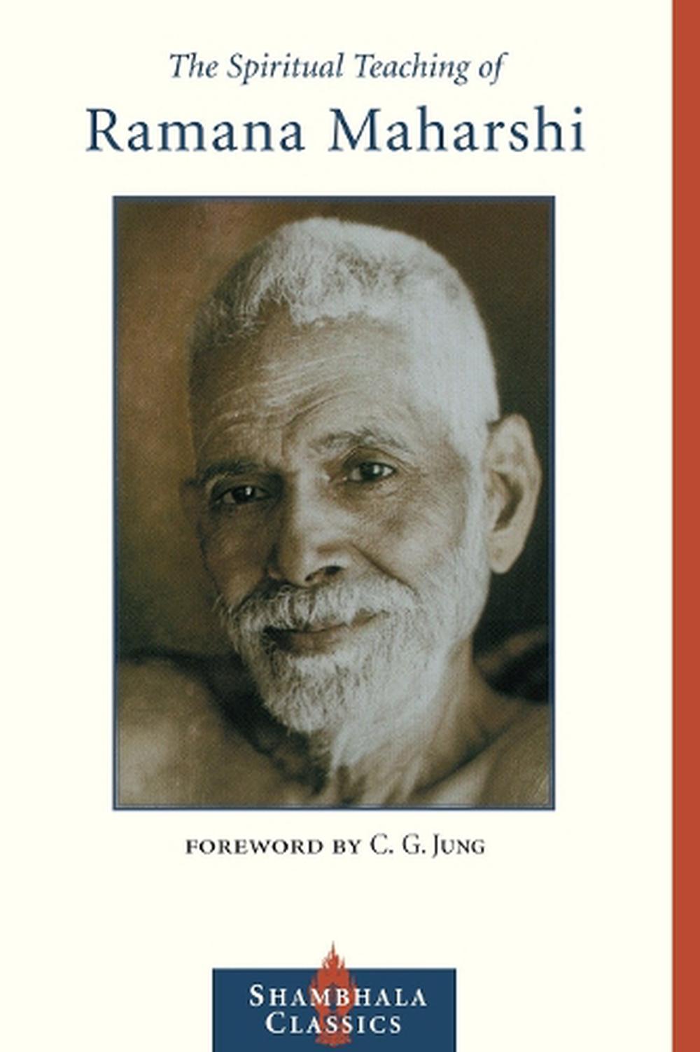 The Spiritual Teaching of Ramana Maharshi by Ramana Maharshi, Paperback ...
