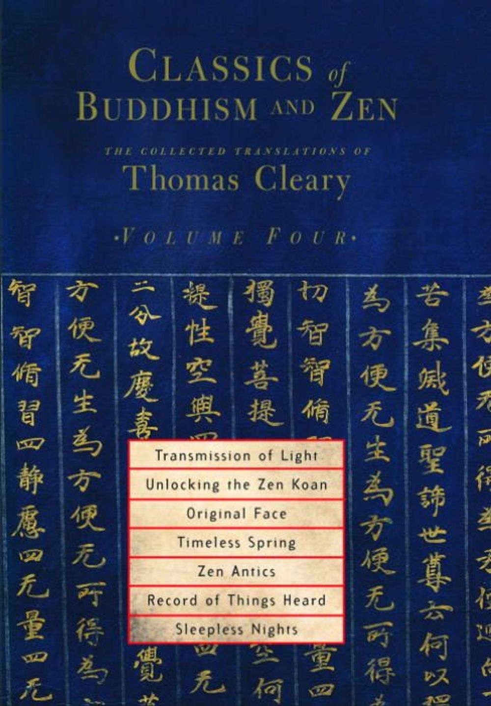 Classics of Buddhism and Zen, Volume Four by Thomas Cleary - ISBN: 9781590302217