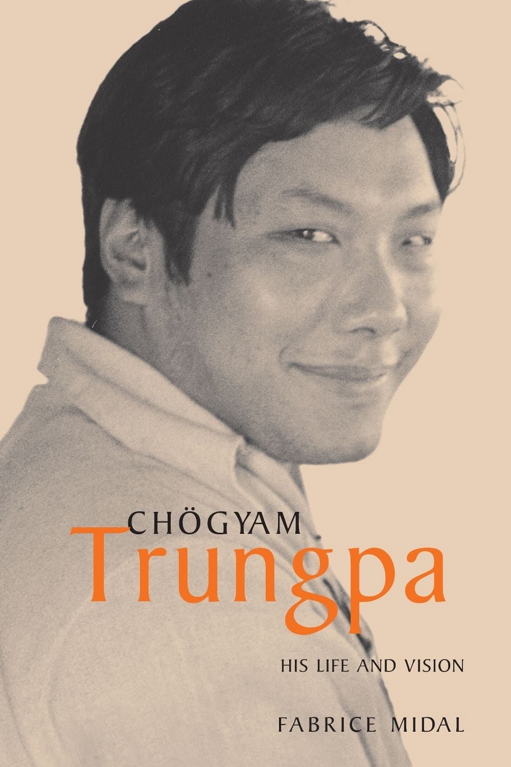 Chogyam Trungpa by Fabrice Midal - ISBN: 9781590302361