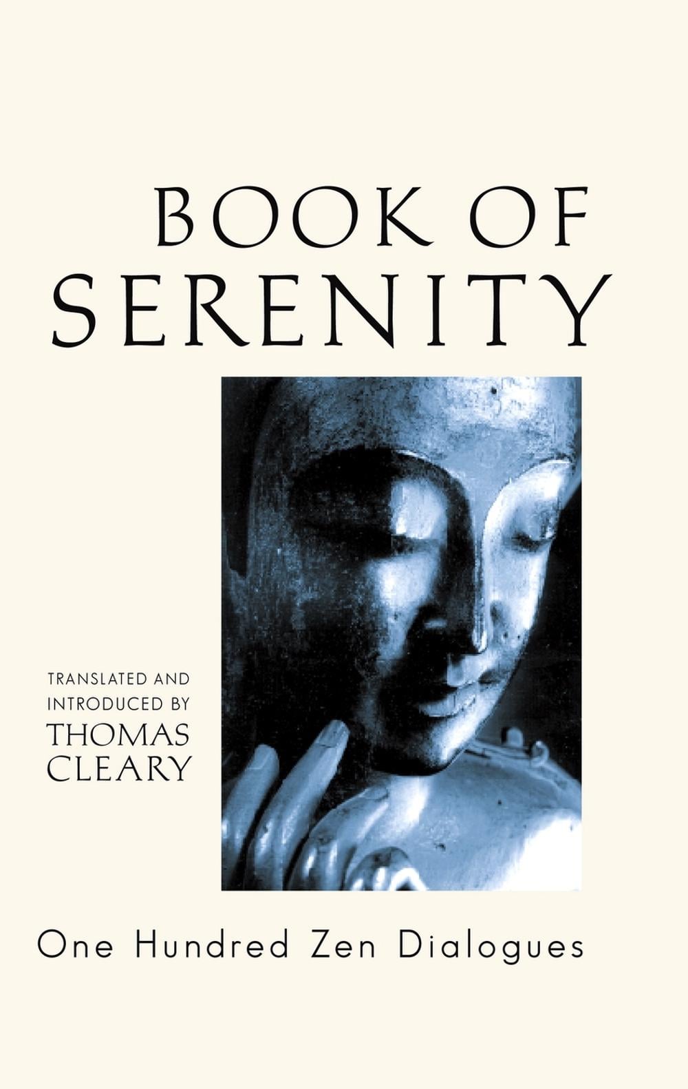 The Book of Serenity by Thomas Cleary - ISBN: 9781590302491