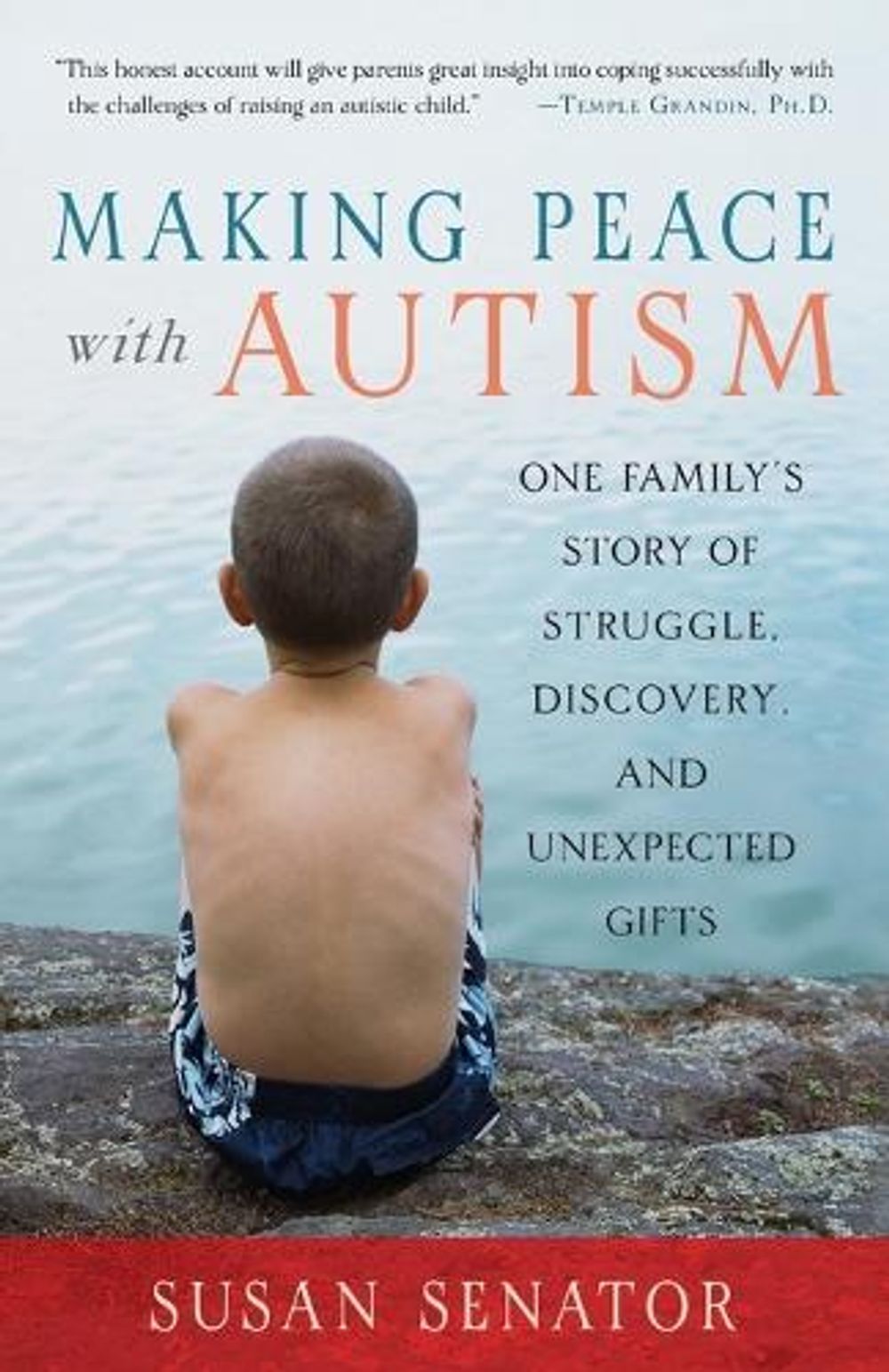 Making Peace with Autism by Susan Senator - ISBN: 9781590303825