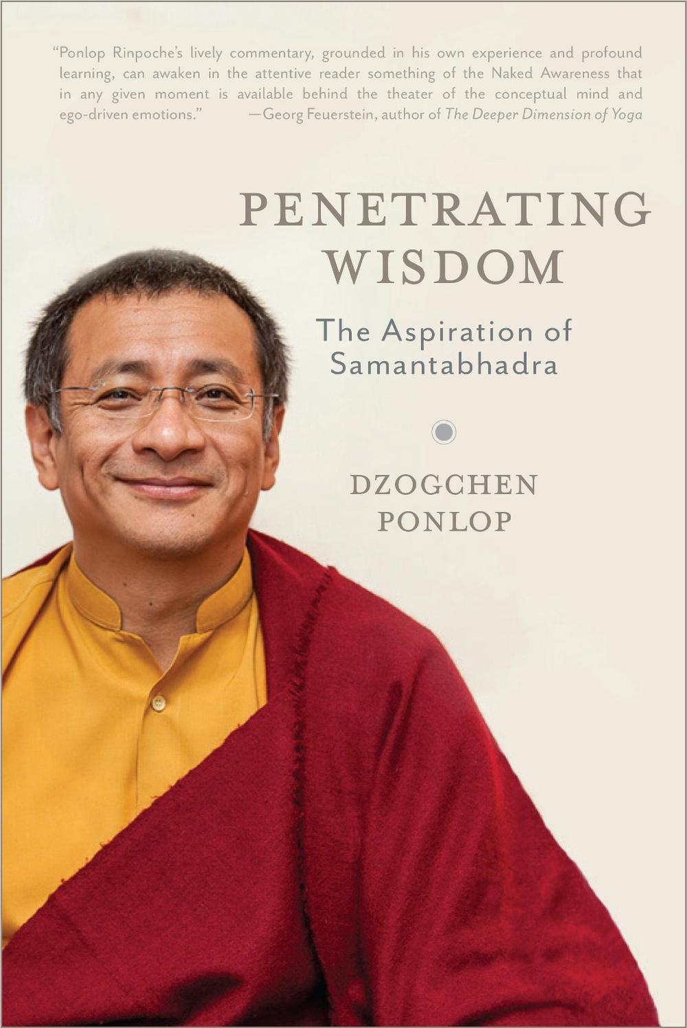 Penetrating Wisdom by Dzogchen Ponlop - ISBN: 9781590304167