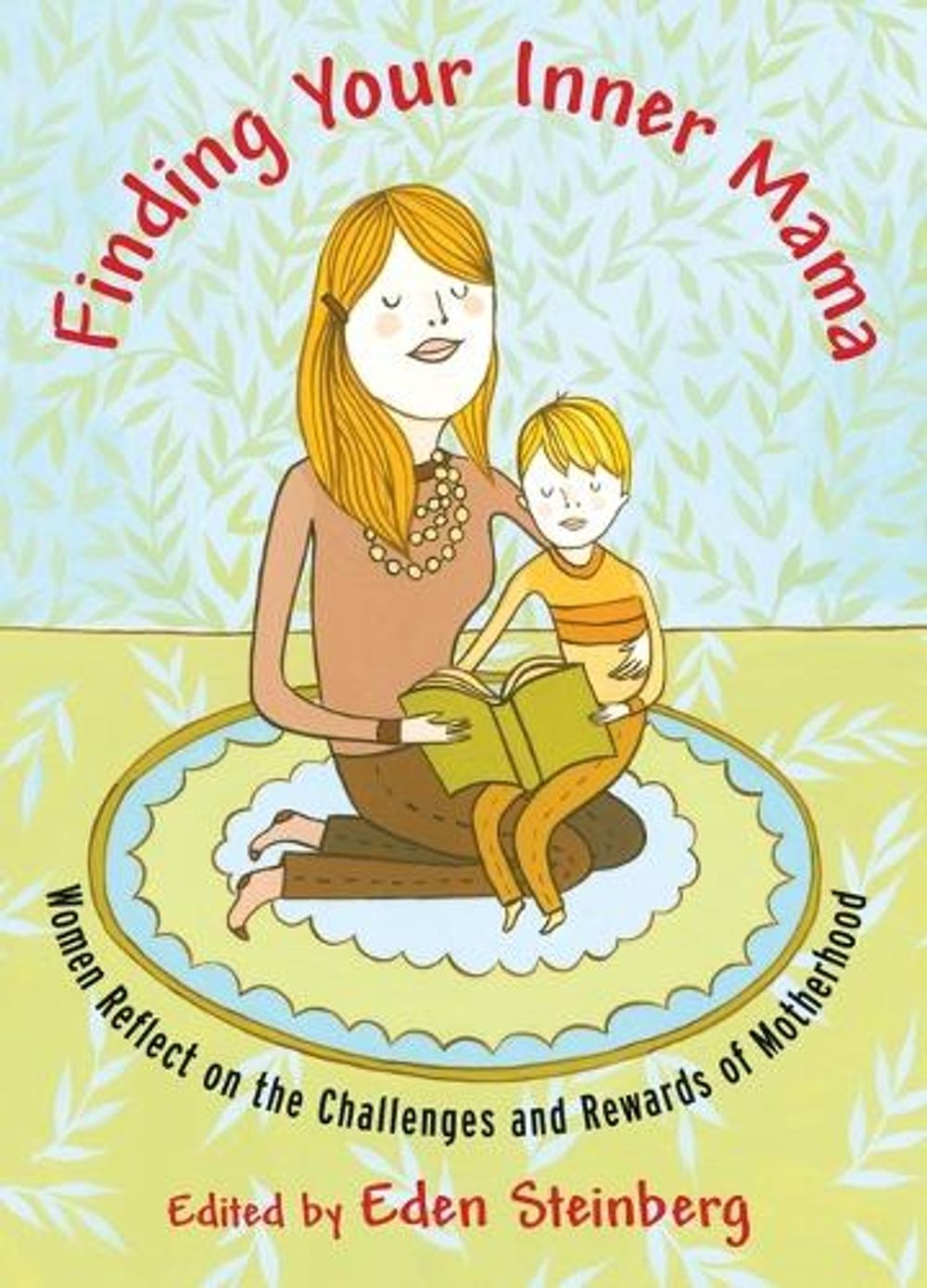 Finding Your Inner Mama by Eden Steinberg - ISBN: 9781590304235