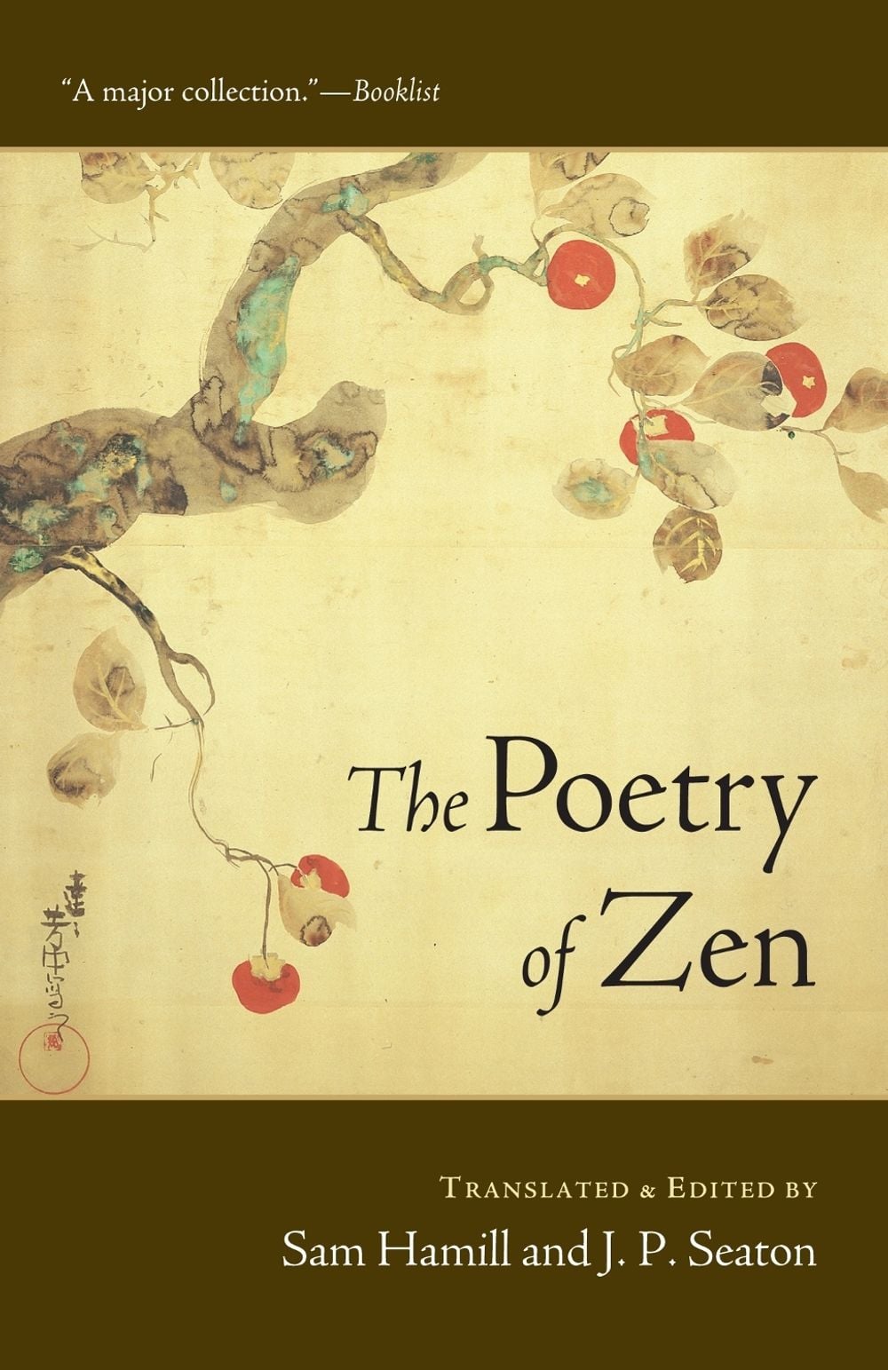 The Poetry of Zen by Sam Hamill - ISBN: 9781590304259