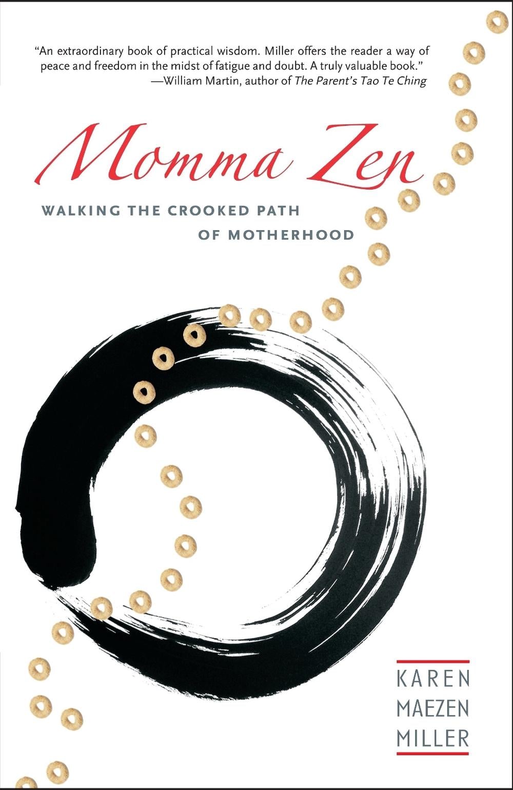 Momma Zen by Karen Maezen Miller - ISBN: 9781590304617