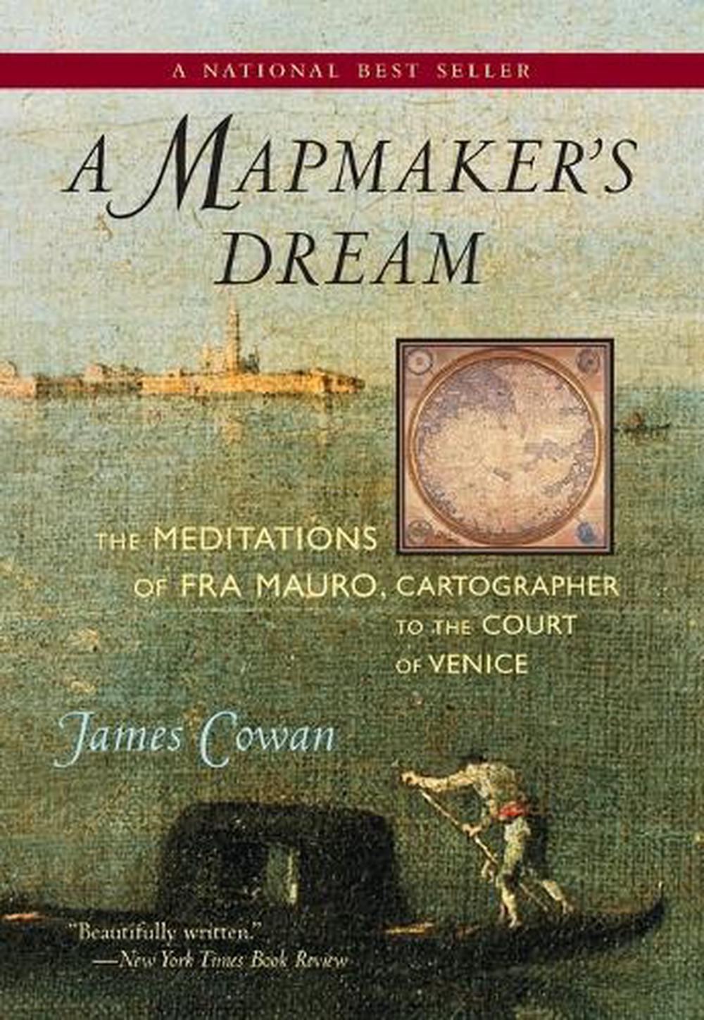 A Mapmaker's Dream by James Cowan - ISBN: 9781590305201