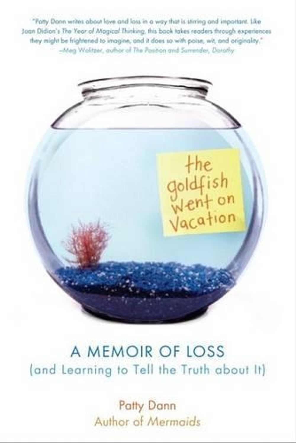 The Goldfish Went on Vacation by Patty Dann - ISBN: 9781590305645