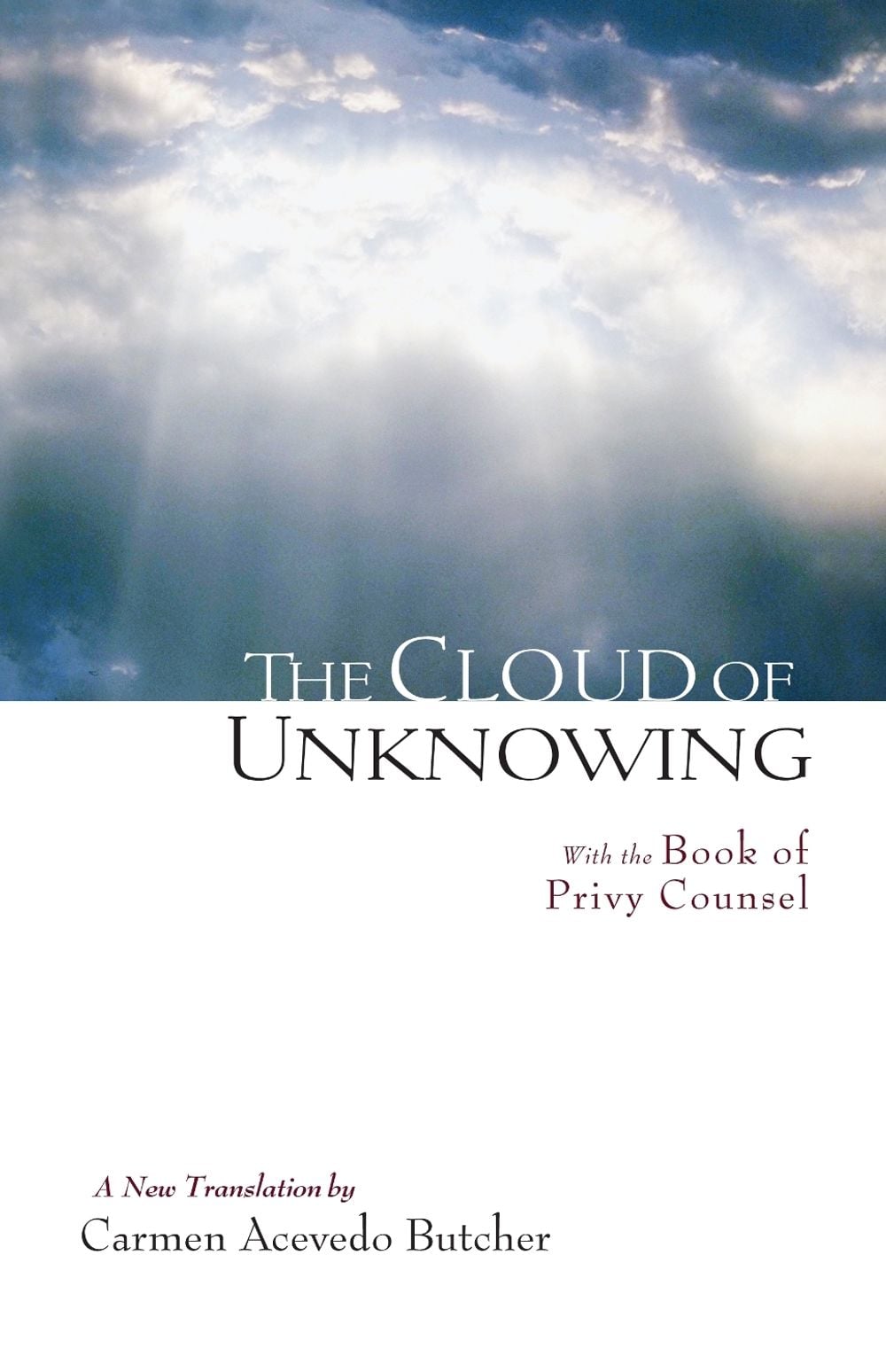 The Cloud of Unknowing by Carmen Acevedo Butcher - ISBN: 9781590306222