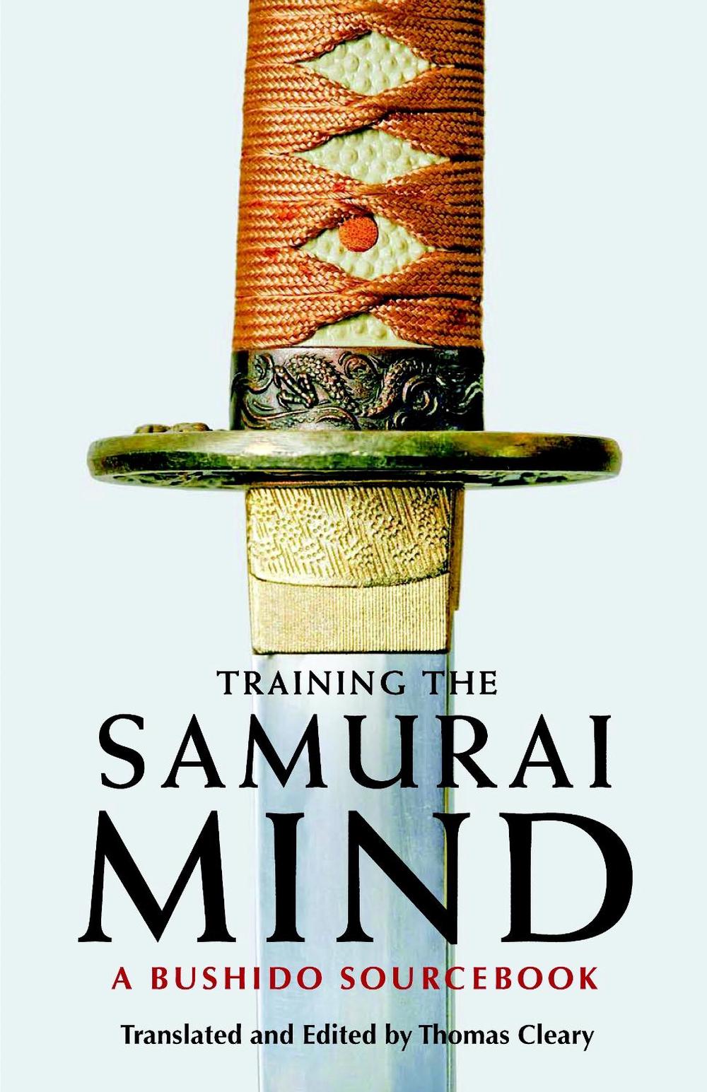 Training the Samurai Mind, 9781590307212