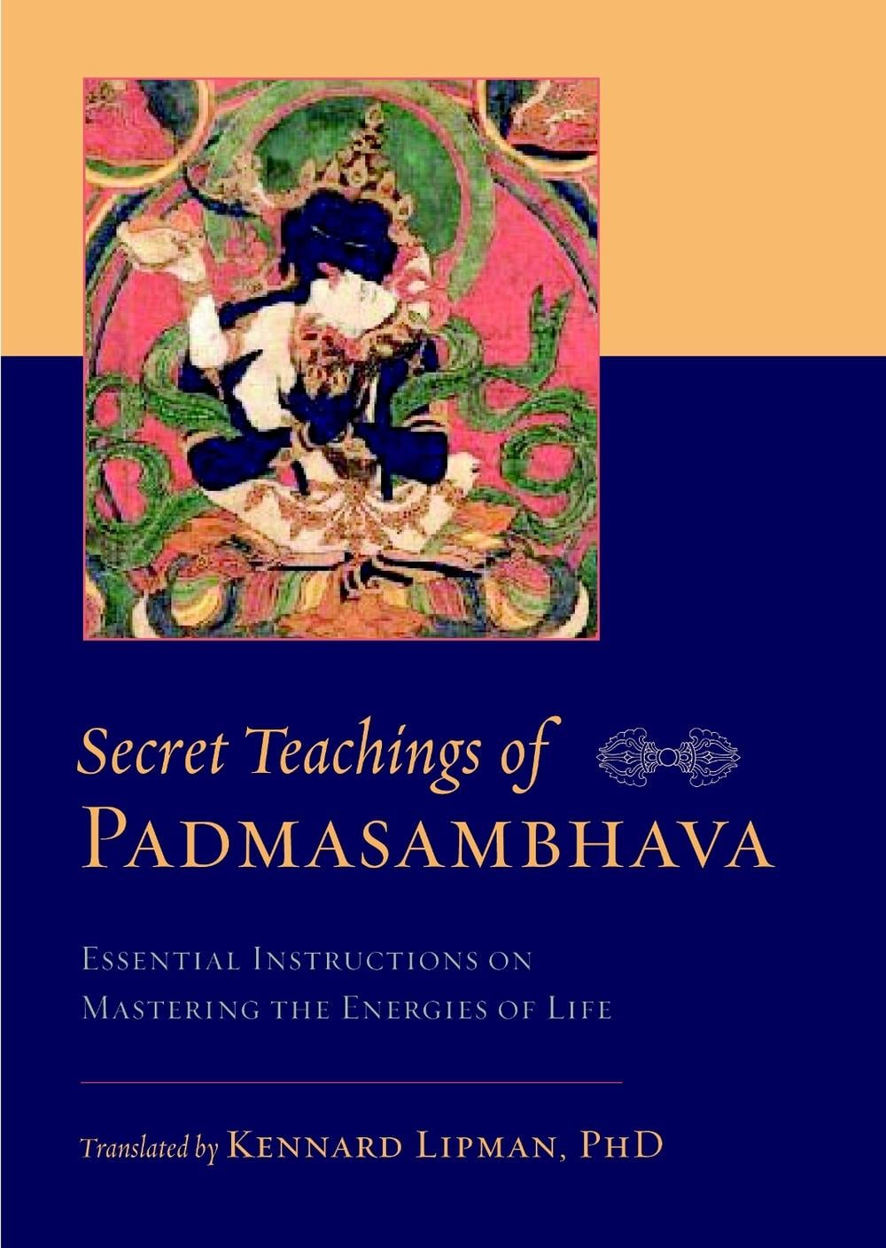 Secret Teachings of Padmasambhava by Padmasambhava - ISBN: 9781590307748