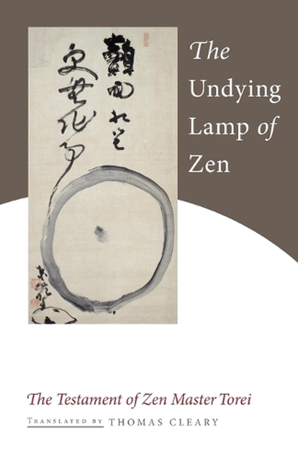 The Undying Lamp of Zen by Torei Enji - ISBN: 9781590307922