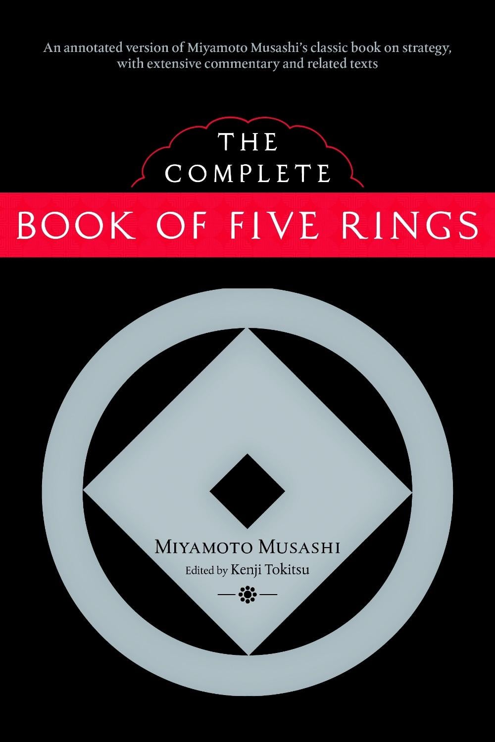 The Complete Book of Five Rings by Kenji Tokitsu - ISBN: 9781590307977