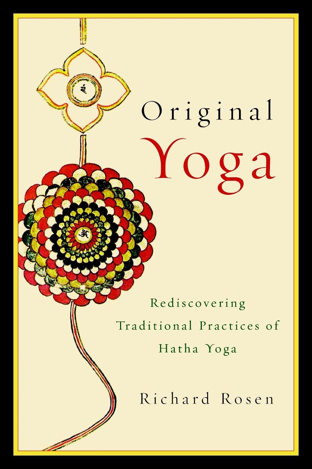 Original Yoga by Richard Rosen - ISBN: 9781590308134