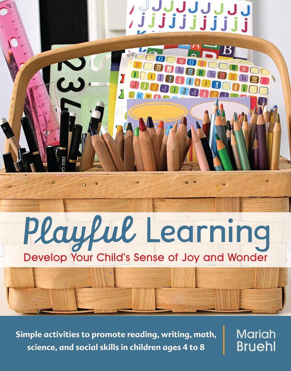 Playful Learning by Mariah Bruehl - ISBN: 9781590308196
