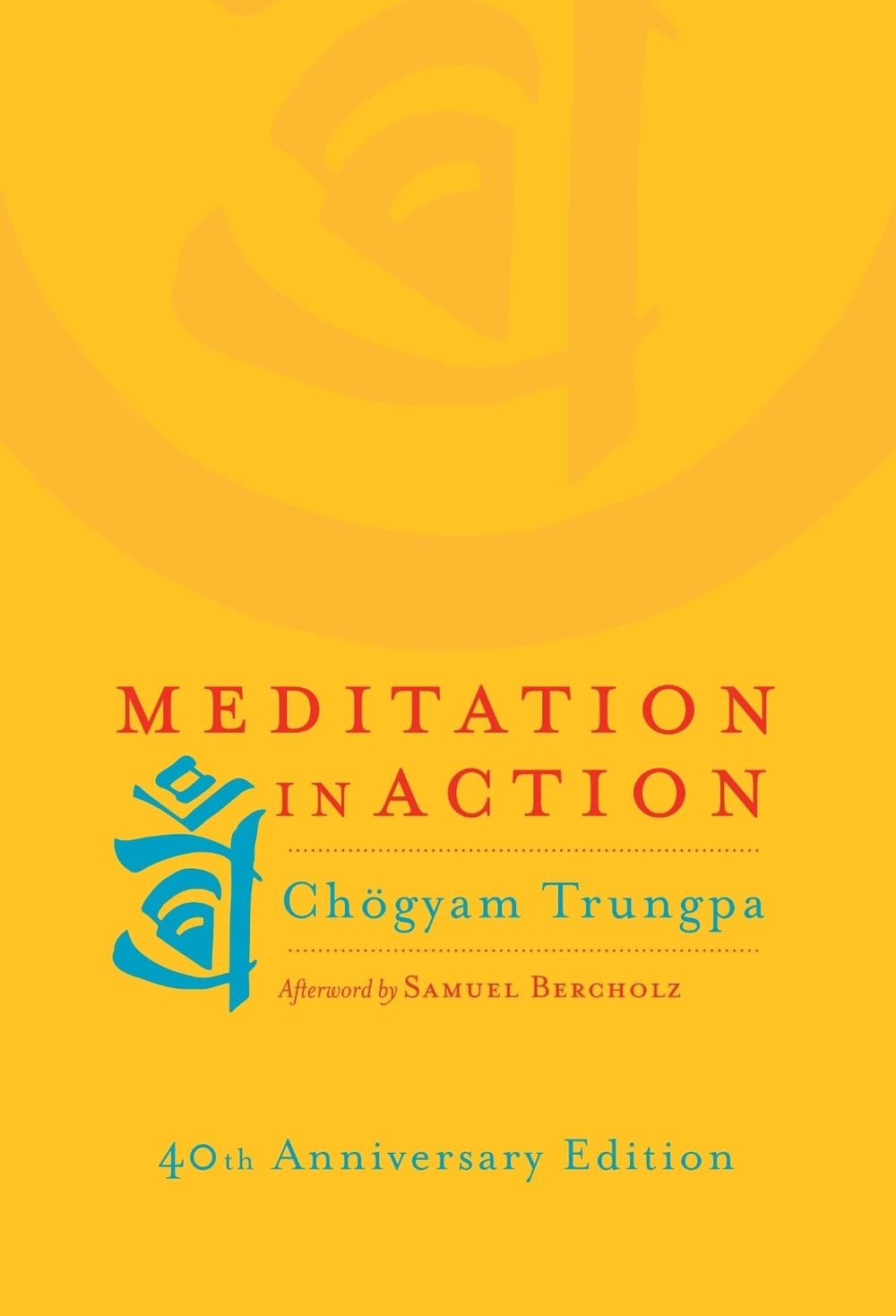 Meditation in Action by Chogyam Trungpa - ISBN: 9781590308769