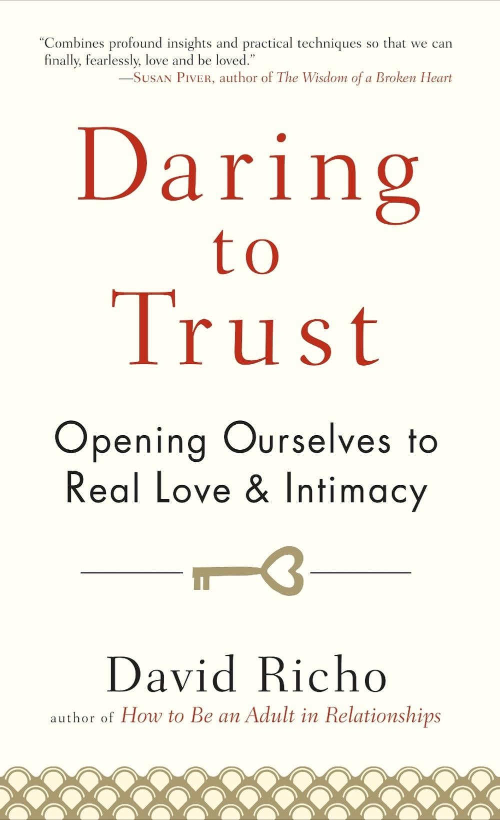 Daring to Trust by David Richo - ISBN: 9781590309247