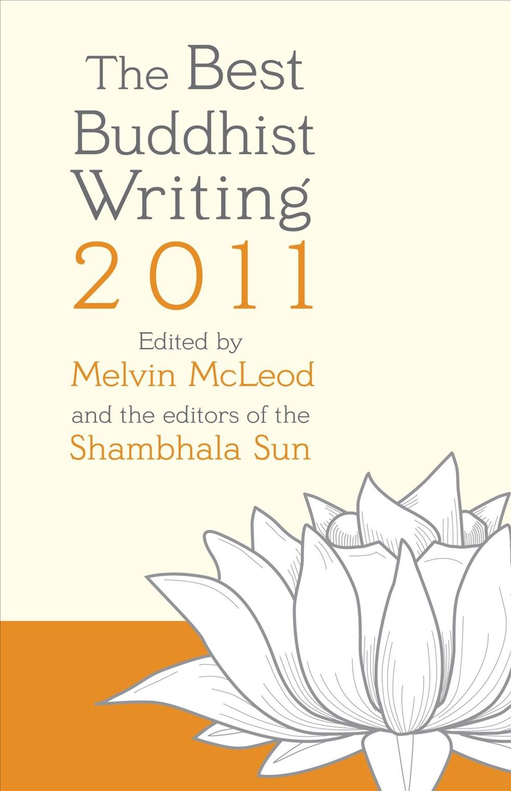 The Best Buddhist Writing by Melvin Mcleod - ISBN: 9781590309339