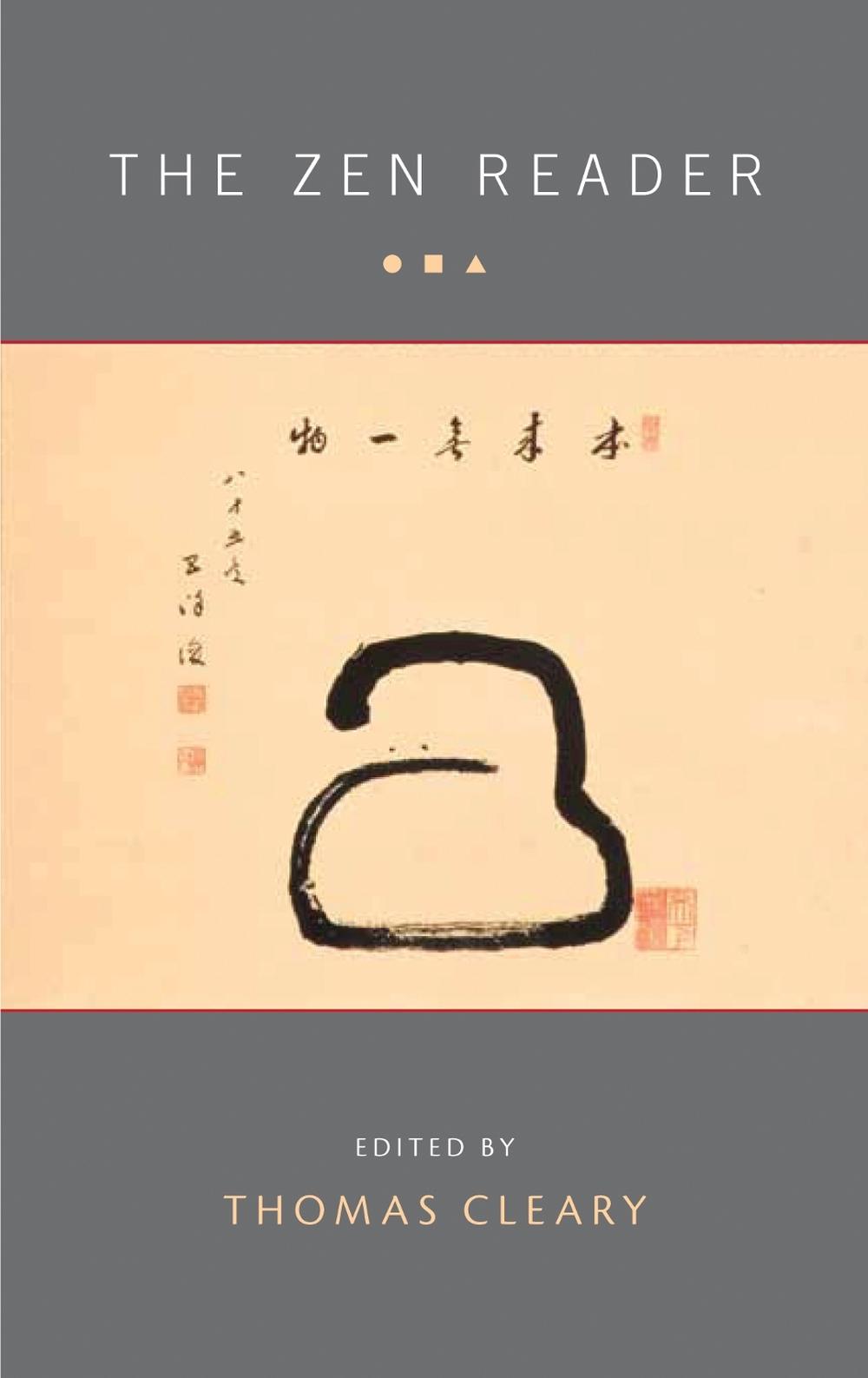 The Zen Reader by Thomas Cleary - ISBN: 9781590309469