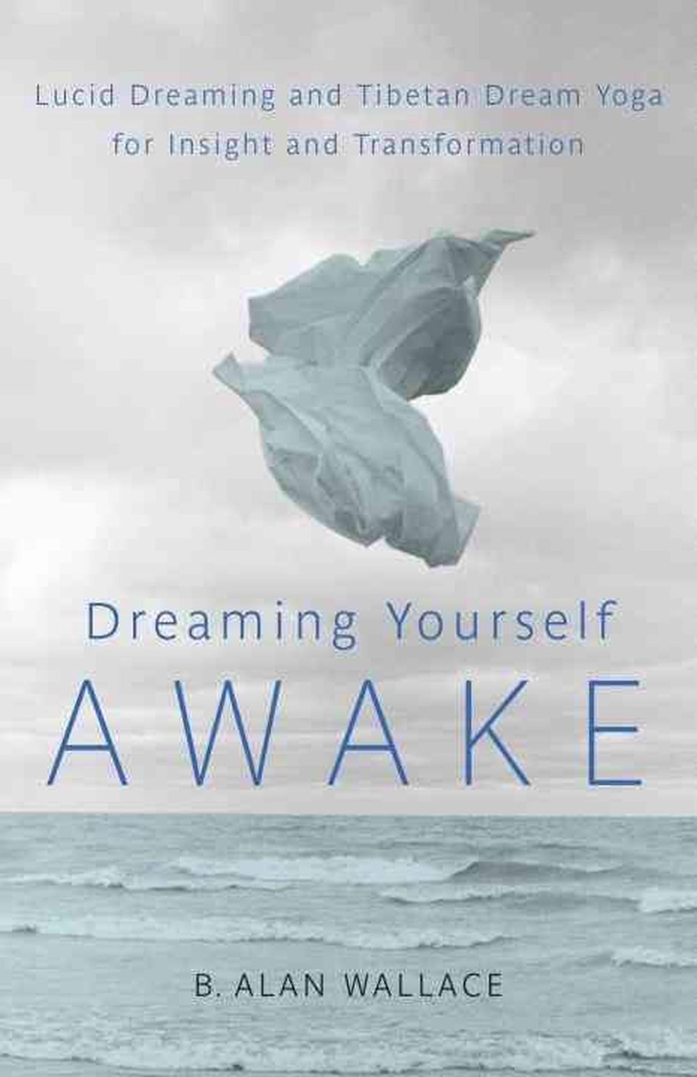 Dreaming Yourself Awake, 9781590309575