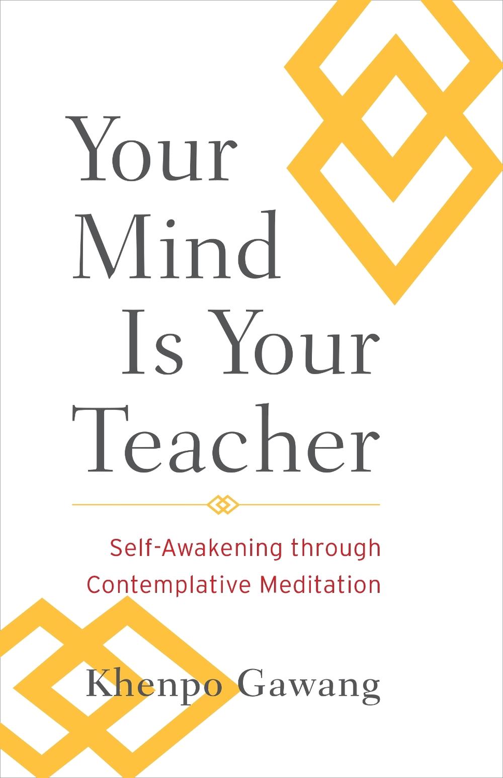 Your Mind Is Your Teacher, 9781590309971