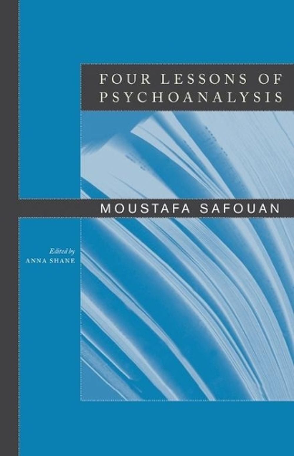 Four Lessons of Psychoanalysis by Moustafa Safouan - ISBN: 9781590510872