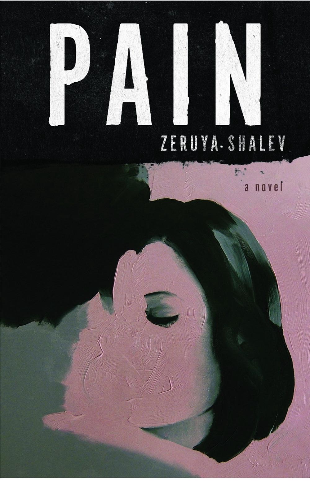 Pain by Zeruya Shalev - ISBN: 9781590510926
