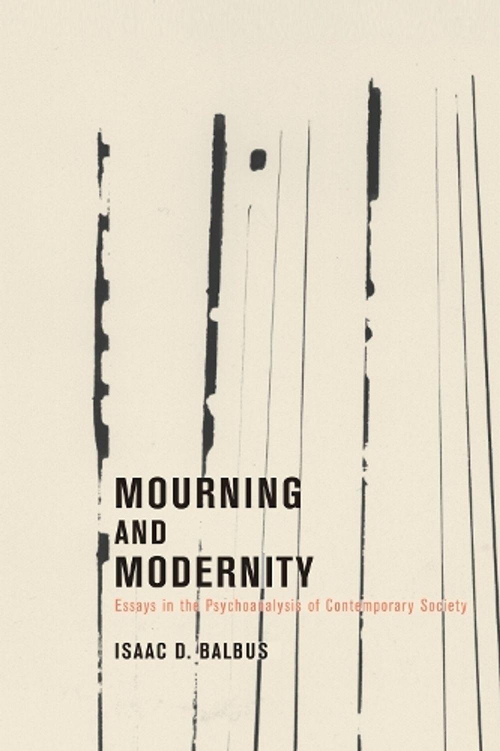 Mourning and Modernity by Isaac D. Balbus - ISBN: 9781590511558