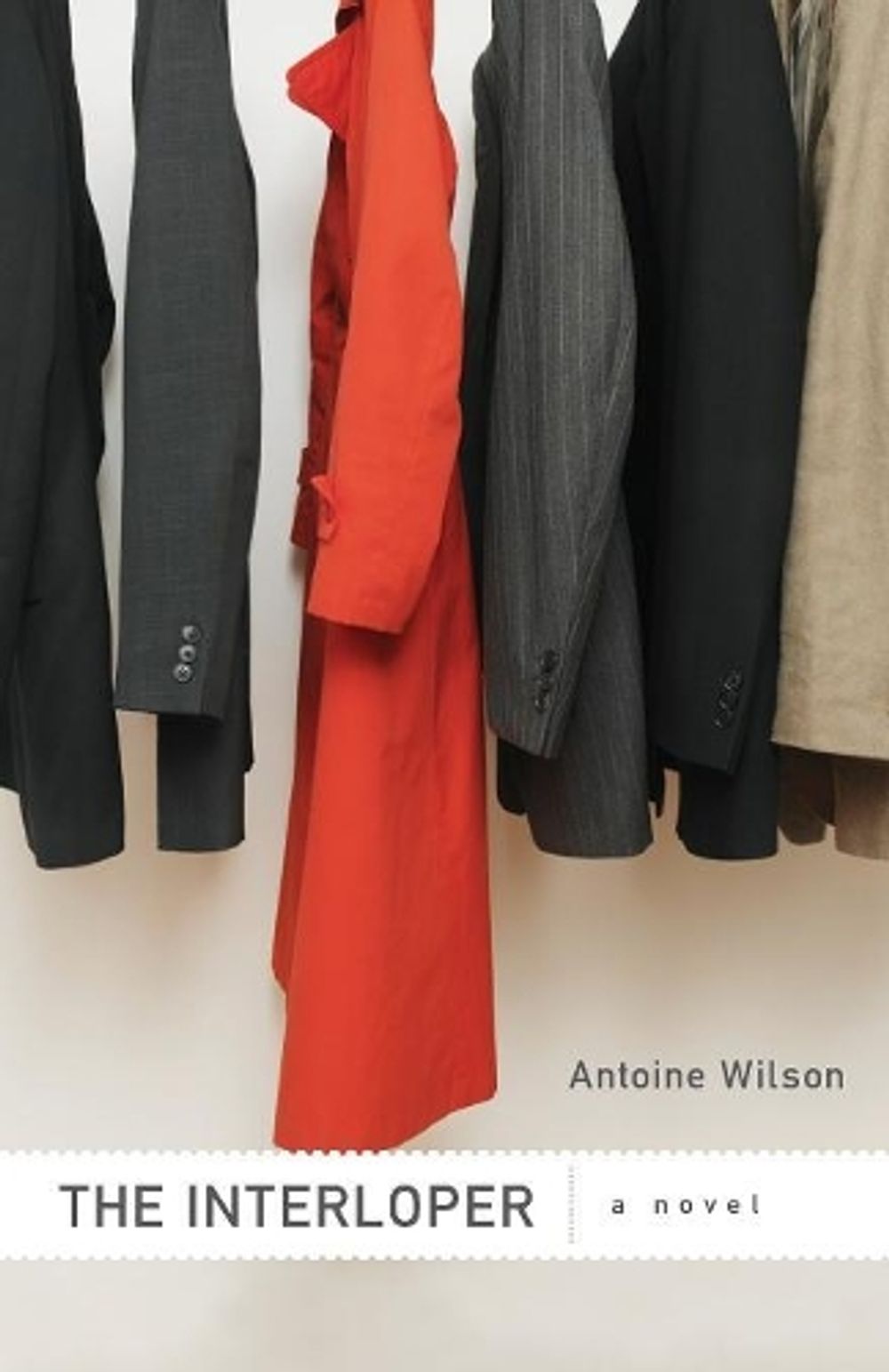 The Interloper by Antoine Wilson - ISBN: 9781590512630