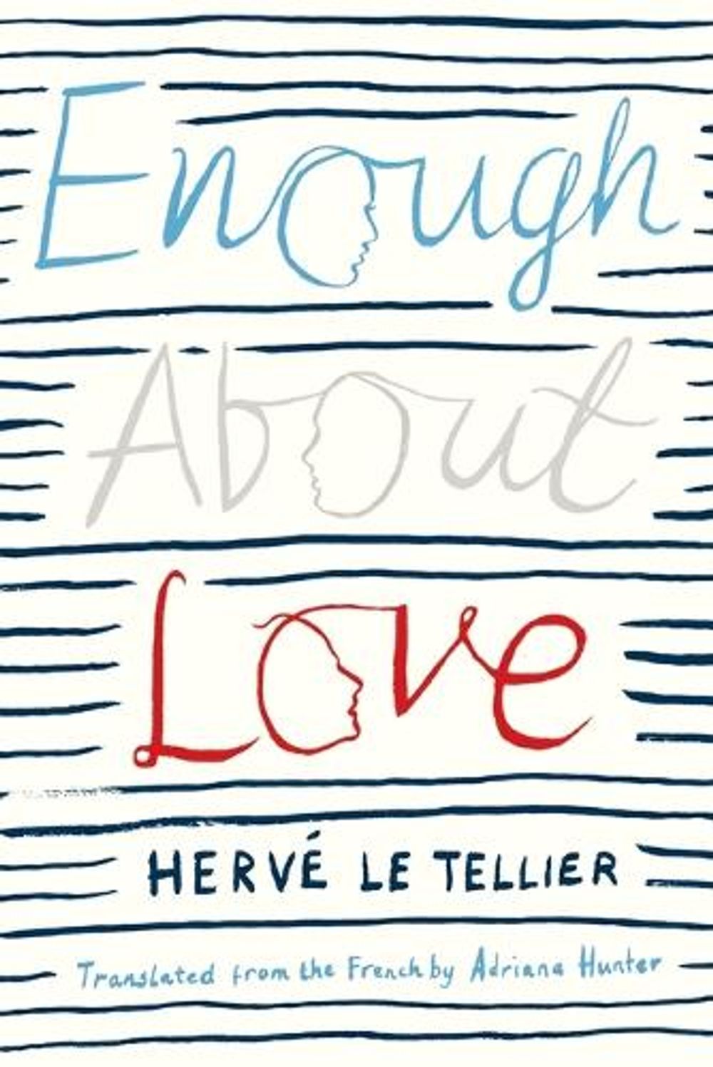 Enough About Love by Hervé Le Tellier - ISBN: 9781590513996