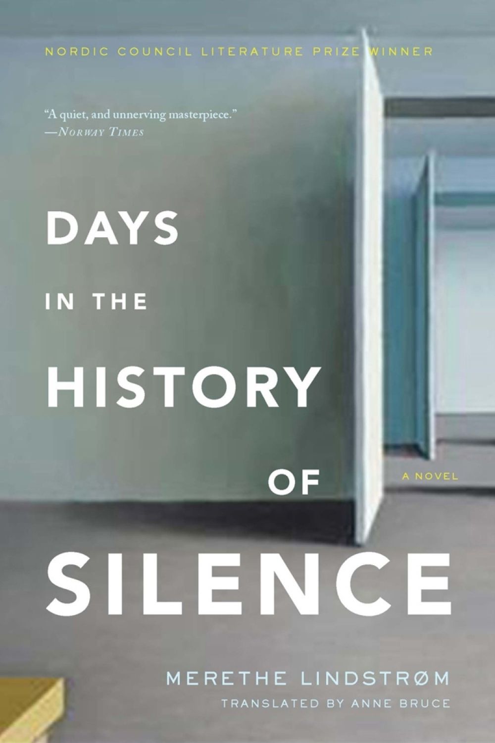 Days in the History of Silence by Merethe Lindstrom - ISBN: 9781590515952
