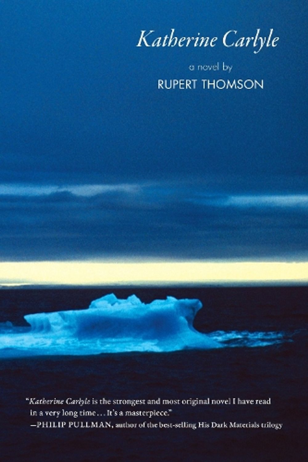 Katherine Carlyle by Rupert Thomson - ISBN: 9781590517383