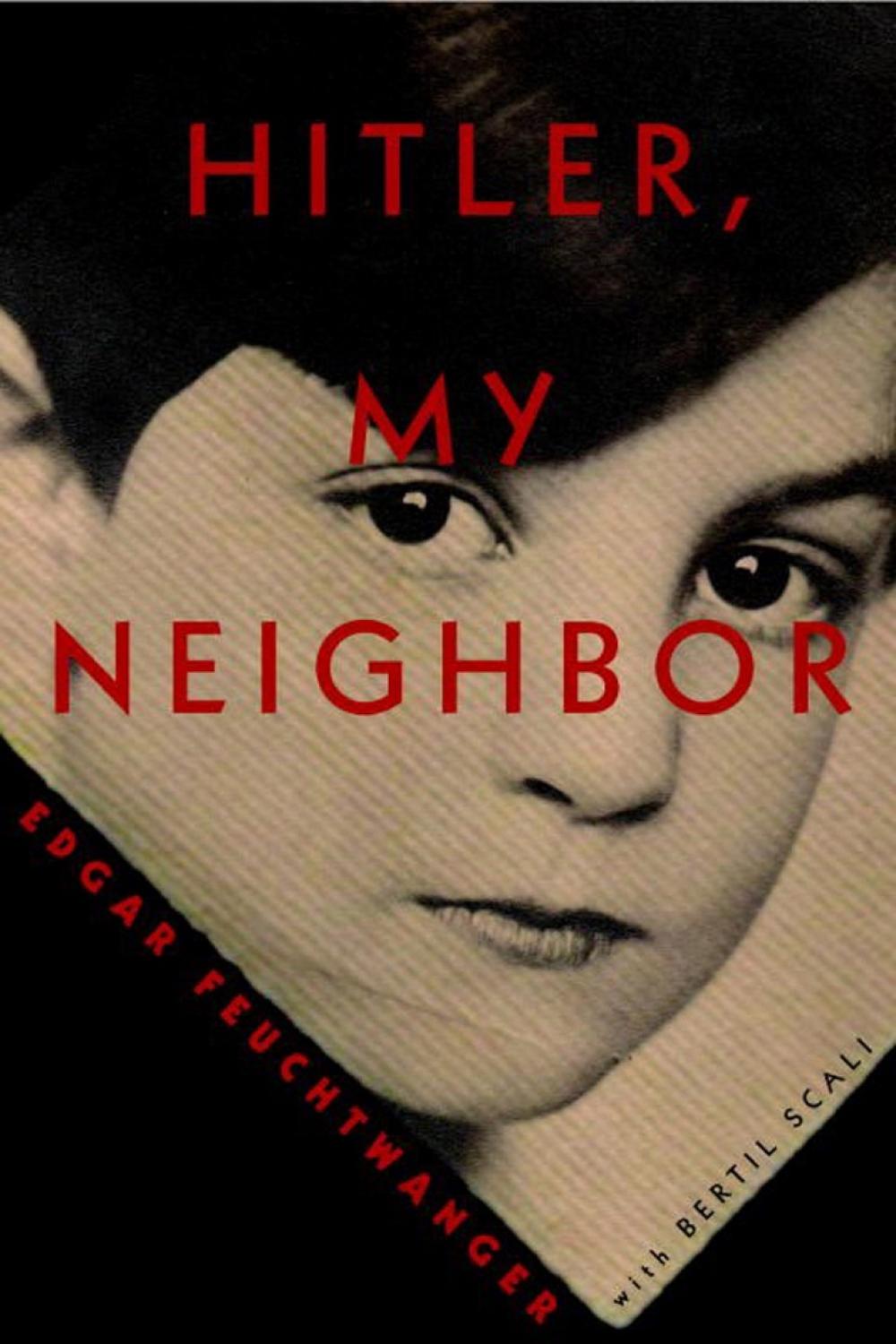Hitler, My Neighbor by Edgar Feuchtwanger - ISBN: 9781590518649
